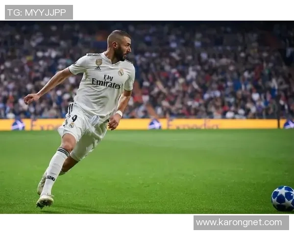 卡里姆本泽马职业生涯辉煌成就与球场传奇地位解析